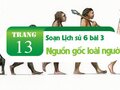 Soạn Lịch sử 6 bài 3 : Nguồn gốc loài người (SGK Cánh diều)