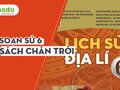 Soạn Lịch sử 6 Chân trời sáng tạo năm 2021 - 2022
