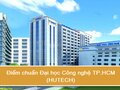 Điểm chuẩn Đại học Công nghệ TP.HCM (HUTECH) 2024