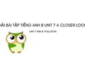 Tiếng Anh 8 Unit 7 A Closer look 1
