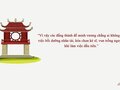 Dẫn chứng lịch sử làm sáng tỏ: Vì vậy các đấng thánh đế minh vương