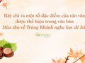 Đặc điểm của tản văn được thể hiện trong Mùa thu về Trùng Khánh nghe hạt dẻ hát