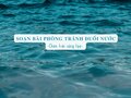 Soạn bài Phòng tránh đuối nước