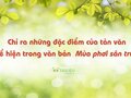 Chỉ ra những đặc điểm của tản văn thể hiện trong văn bản Mùa phơi sân trước