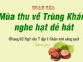 Soạn bài Mùa thu về Trùng Khánh nghe hạt dẻ hát