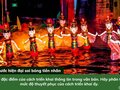Nêu đặc điểm của cách triển khai thông tin trong Múa rối nước hiện đại...