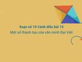 Soạn sử 10 Cánh diều bài 15: Một số thành tựu của văn minh Đại Việt
