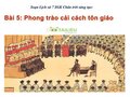 Soạn sử 7 bài 5 Chân trời sáng tạo : Phong trào cải cách tôn giáo
