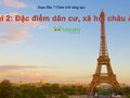 Soạn Địa 7 bài 2 Chân trời sáng tạo : Đặc điểm dân cư, xã hội châu Âu