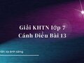 Giải KHTN lớp 7 Cánh Diều Bài 13