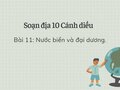 Soạn Địa 10 Cánh diều bài 11: Nước biển và đại dương