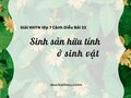 Giải KHTN lớp 7 Cánh Diều Bài 33