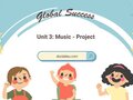 Unit 3 lớp 10 Global Success Project