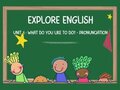Pronunciation Unit 1 lớp 7 Explore English