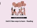 Unit 8 lớp 10 Global Success Reading