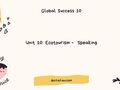 Unit 10 lớp 10 Global Success Speaking