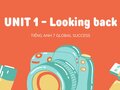Tiếng Anh 7 Global success Unit 1 Looking back