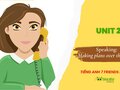 Speaking Unit 2 lớp 7 Friends plus