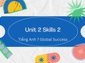 Tiếng Anh 7 Global success Unit 2 Skills 2