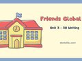 Unit 3 lớp 10 Friends Global 3H Writing