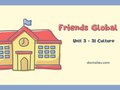 Unit 3 lớp 10 Friends Global 3I Culture