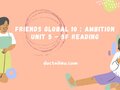 Unit 5 lớp 10 Friends Global 5F Reading