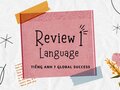 Tiếng Anh 7 Global success Review 1 Language
