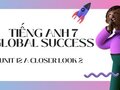 Tiếng Anh 7 Global success Unit 12 A Closer Look 2