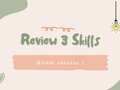 Tiếng Anh 7 Global success Review 3 Skills