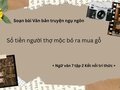 Số tiền người thợ mộc bỏ ra mua gỗ