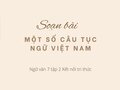 Soạn bài Một số câu tục ngữ Việt Nam