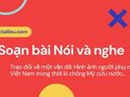 Soạn bài Nói và nghe trang 70 Ngữ Văn 7 Cánh Diều tập 2