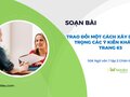 Soạn bài Trao đổi một cách xây dựng, tôn trọng các ý kiến khác biệt trang 63