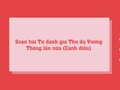 Soạn bài Tự đánh giá Thư dụ Vương Thông lần nữa