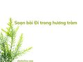 Soạn bài Đi trong hương tràm
