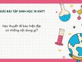 Học thuyết tế bào hiện đại có những nội dung gì? Sinh 10 KNTT