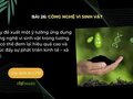 Hãy đề xuất một ý tưởng ứng dụng công nghệ vi sinh vật trong tương lai