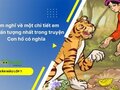 Cảm nghĩ về một chi tiết em thấy ấn tượng nhất trong truyện Con hổ có nghĩa