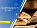 Nghị luận về tác dụng của việc đọc sách