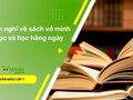 Cảm nghĩ về sách vở mình đọc và học hằng ngày
