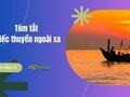Tóm tắt Chiếc thuyền ngoài xa