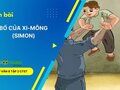 Soạn bài Bố của Xi-mông lớp 8 Chân trời sáng tạo