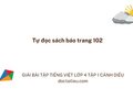 Tự đọc sách báo trang 102 Tiếng việt lớp 4 Cánh diều tập 1
