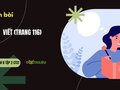 Soạn bài Viết trang 116 Ngữ văn 8 tập 2 Chân trời sáng tạo