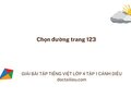 Chọn đường trang 123 Tiếng việt lớp 4 Cánh diều tập 1