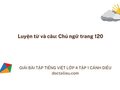 Luyện từ và câu: Chủ ngữ trang 120 Tiếng việt lớp 4 Cánh diều tập 1