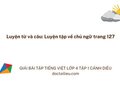 Luyện từ và câu: Luyện tập về chủ ngữ trang 127 lớp 4 Cánh diều