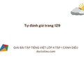 Tự đánh giá trang 129 Tiếng việt lớp 4 Cánh diều tập 1
