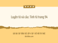Luyện từ và câu: Tính từ trang 94 lớp 4 Kết nối tri thức