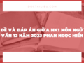 Đề và đáp án giữa HK1 môn Ngữ văn 12 năm 2023 Phan Ngọc Hiển